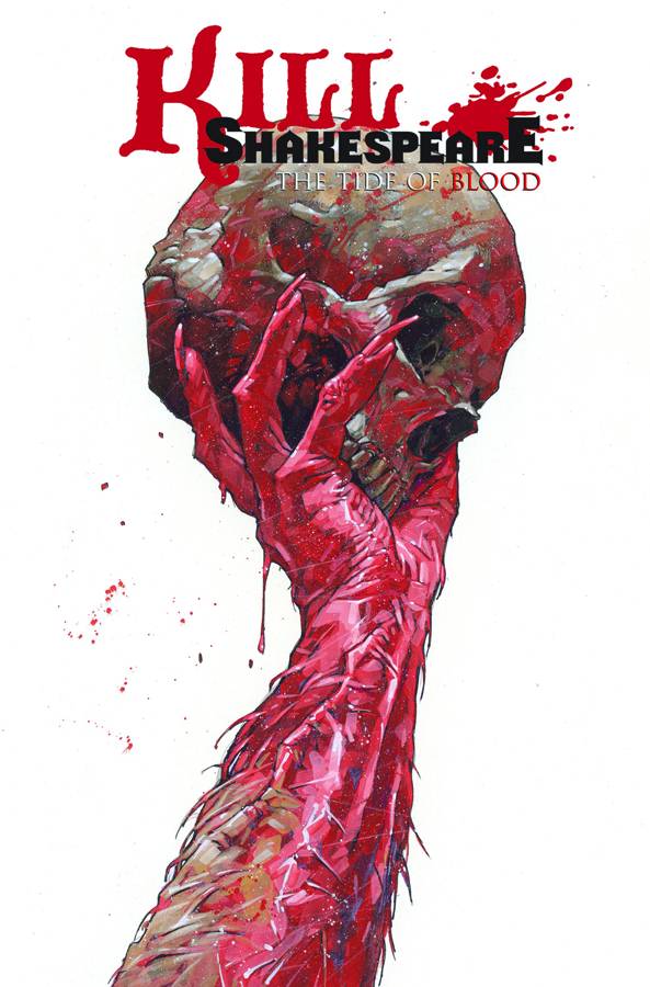 Kill Shakespeare TPB Volume 03 Tide of Blood