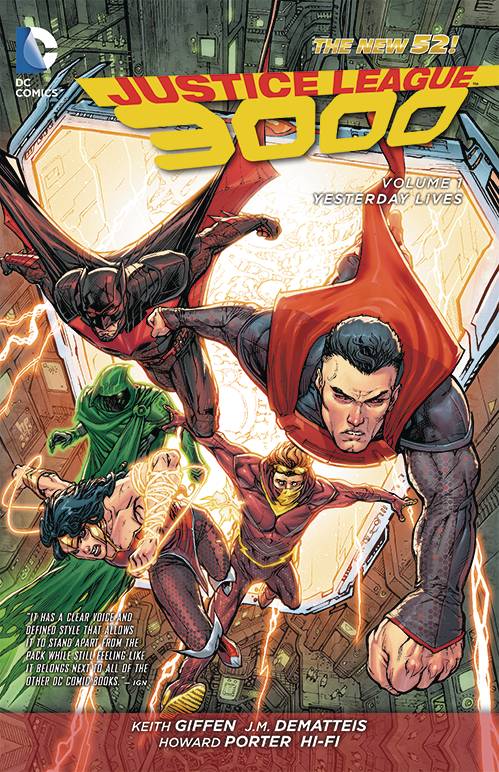 Justice League 3000 TPB Volume 01 Yesterday Lives (N52)