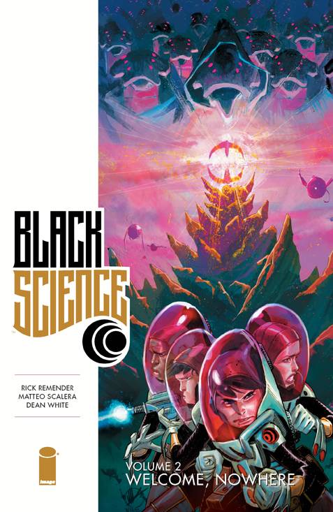 Black Science TPB Volume 02 Welcome, Nowhere