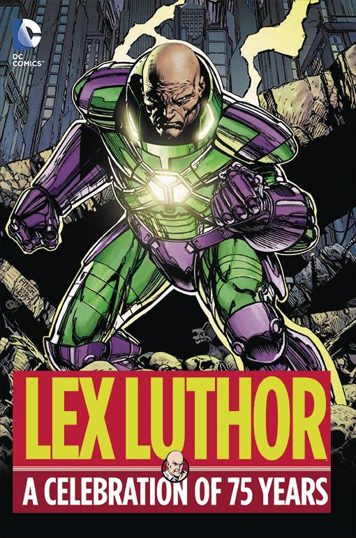 Lex Luthor a Celebration of 75 Years Hardcover