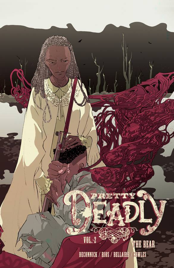 Pretty Deadly TPB Volume 02 the Bear