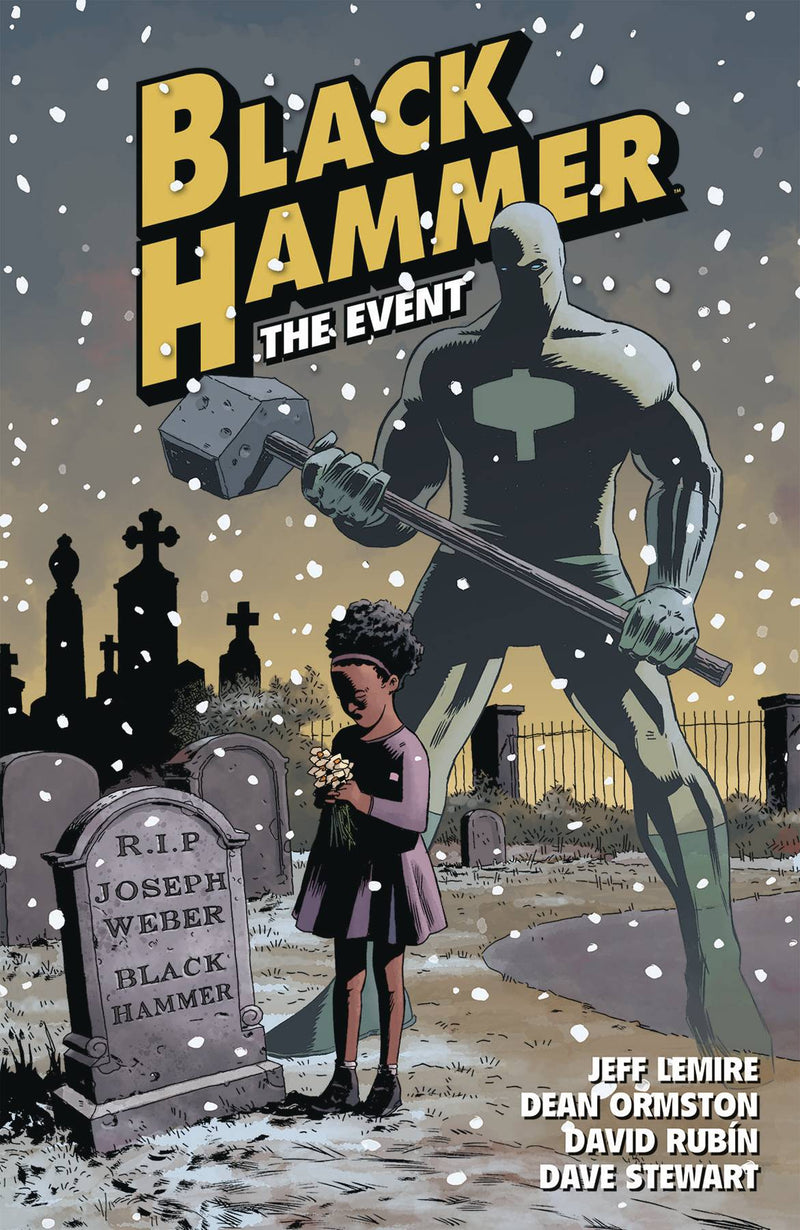 Black Hammer TPB Volume 02 the Event