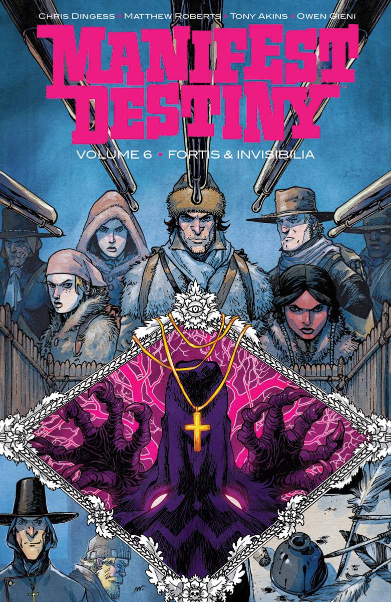 Manifest Destiny TPB Volume 06