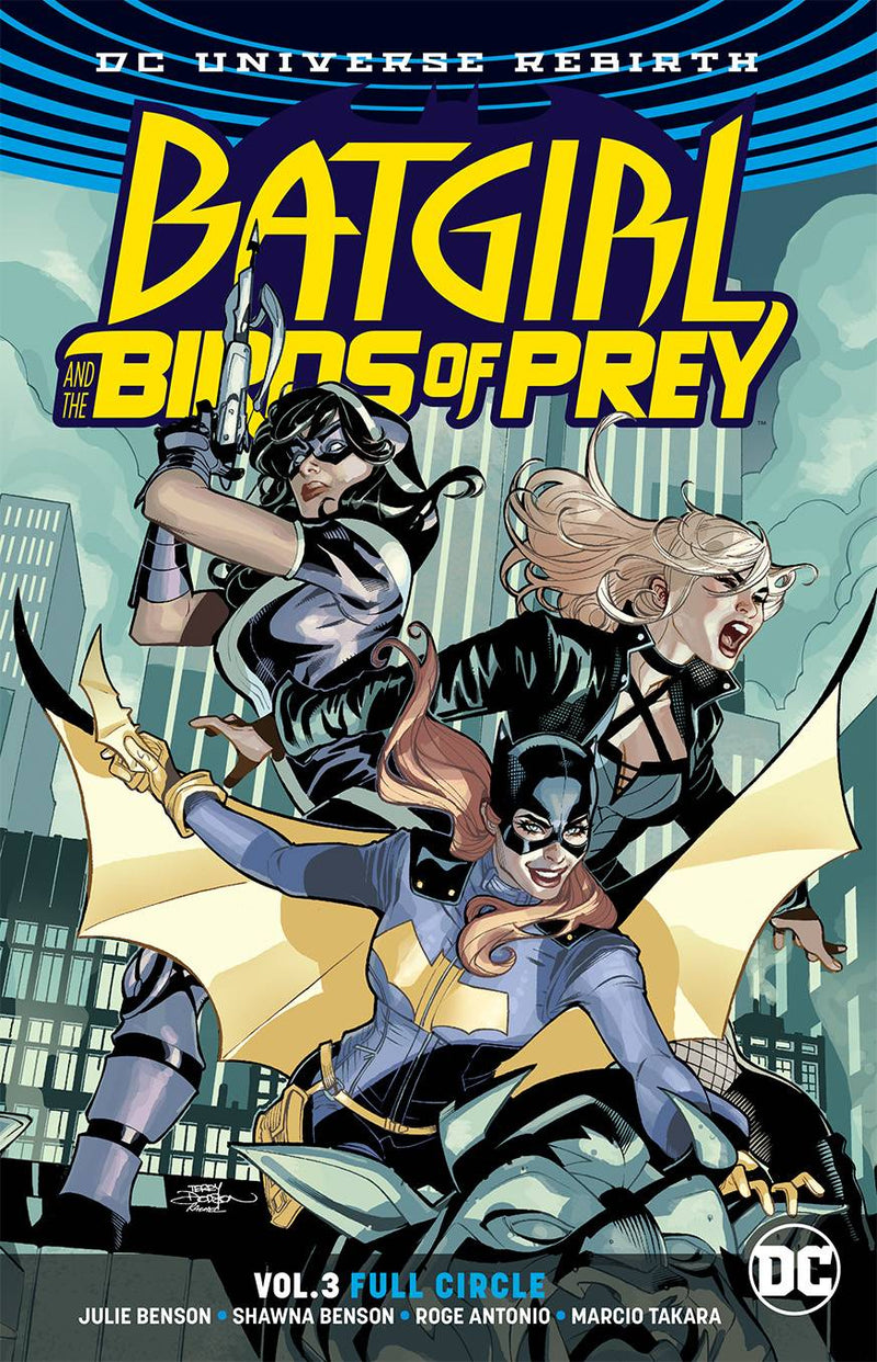 Batgirl & the Birds of Prey TPB Volume 03 Full Circle Rebirth