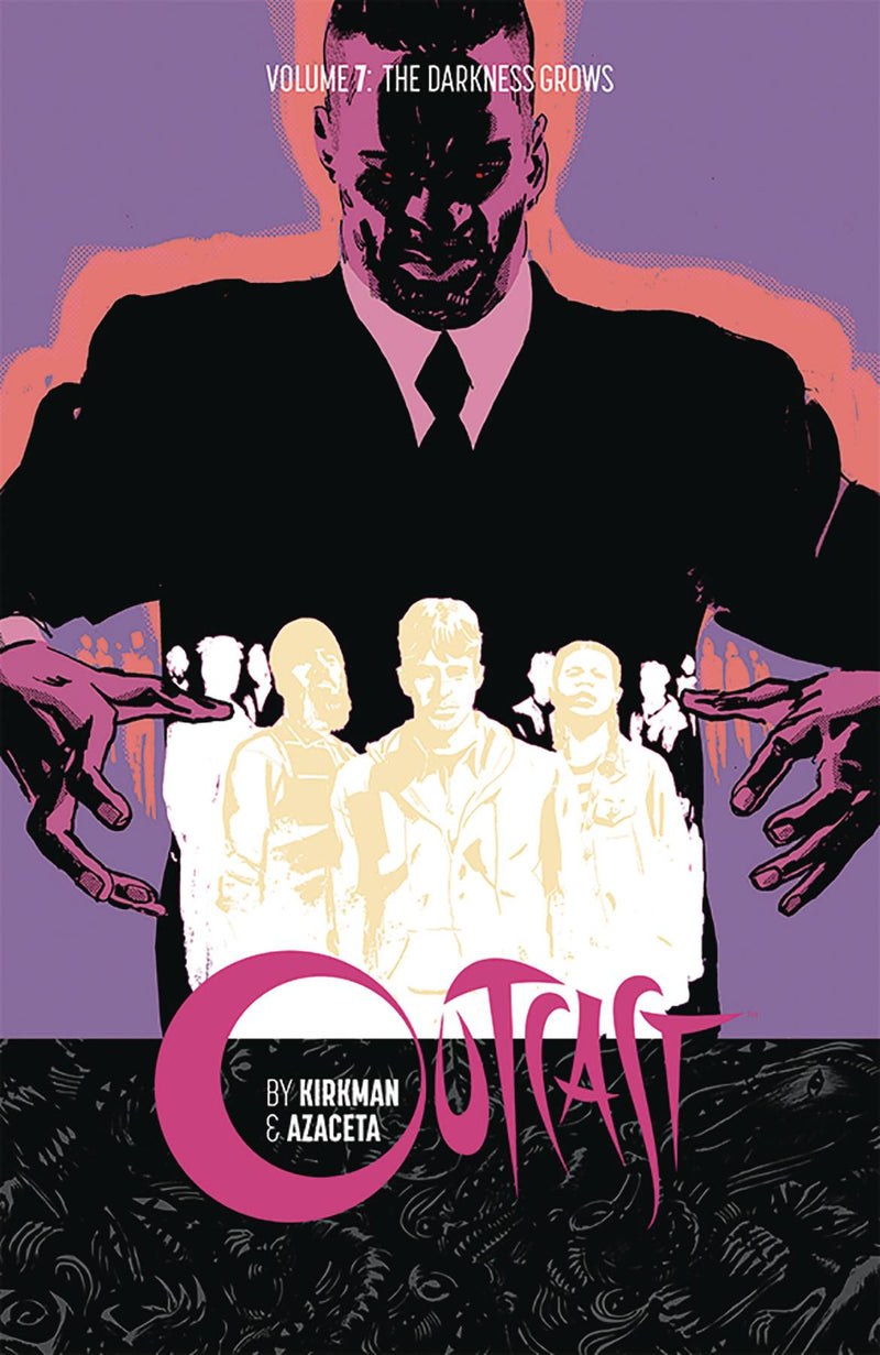 Outcast By Kirkman & Azaceta TPB Volume 07