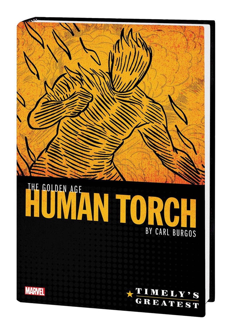 Timelys Greatest Human Torch Burgos Omnibus Hardcover