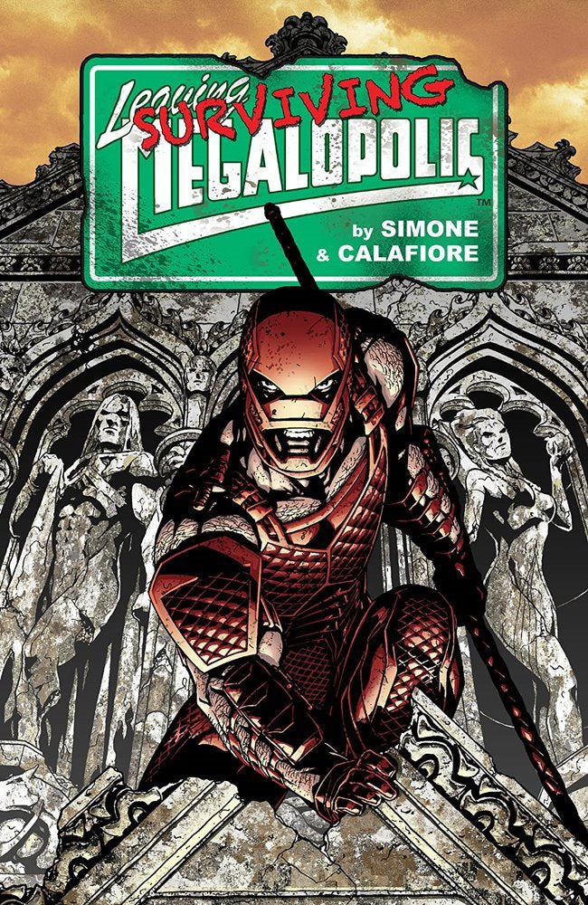 Leaving Megalopolis Hardcover Volume 02 Surviving Megalopolis