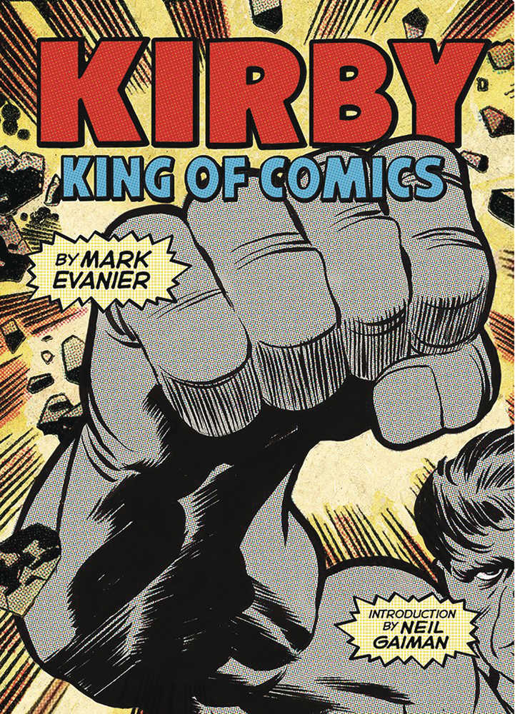 Kirby King Of The Comics Anniversary Edition Softcover