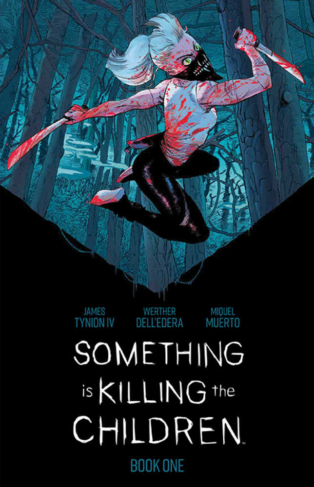 Something Is Killing the Children Deluxe Edition Hardcover Book 01