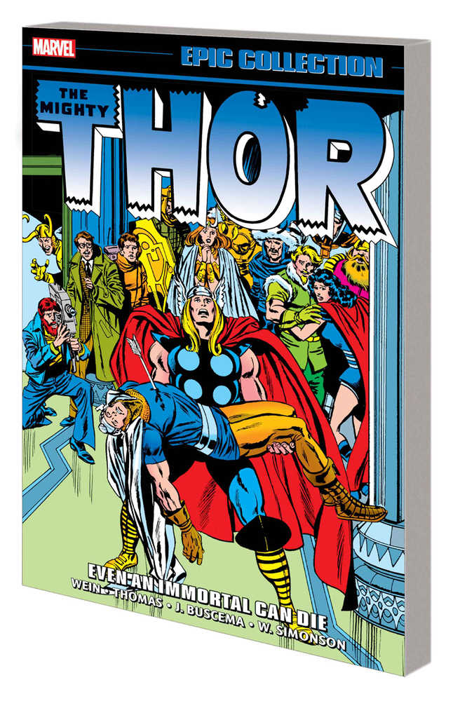 Thor Epic Collection Volume 09 TPB Even An Immortal Can Die