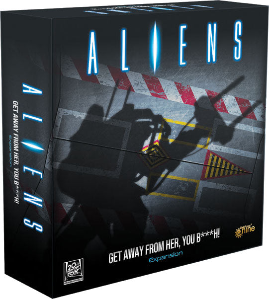 Aliens Board Game: Get Away from Her You B