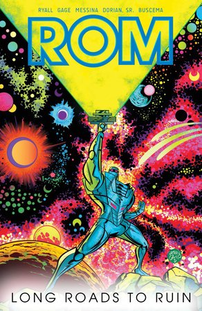 Rom TPB Volume 03 Roads To Ruin